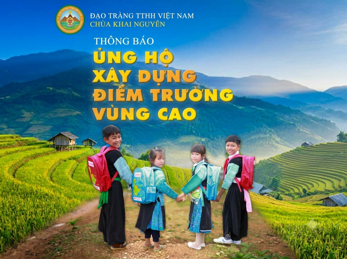 PHÁT TÂM ỦNG HỘ XÂY DỰNG ĐIỂM TRƯỜNG VÙNG CAO