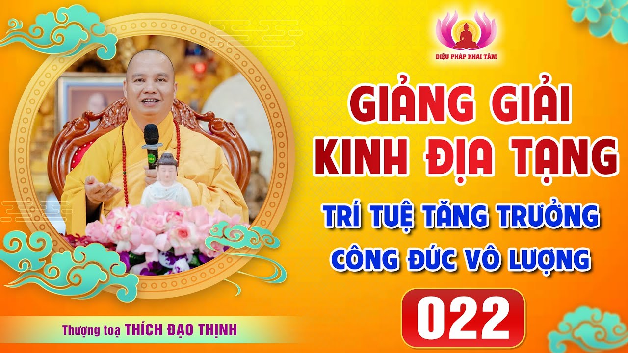 Tập 22: Câu chuyện Thánh Nữ Bà La Môn cứu mẹ │Thầy Thích Đạo Thịnh