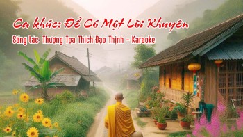 Karaoke Ca Khúc: Để Có Một Lời Khuyên TT. Thích Đạo Thịnh -  Hát về Mẹ Năm 2025