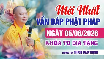 Latest! Buddhist Dharma Q&A 05/06/2026 Ksitigarbha Retreat | Venerable Thich Dao Thinh
