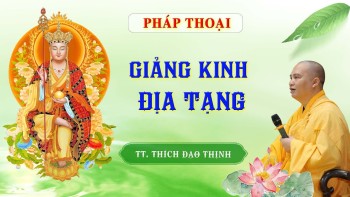 Tập 105, Giảng Kinh Địa Tạng Lần 2 TT. Thích Đạo Thịnh - CKN