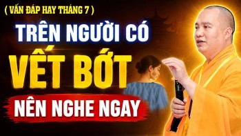 TRÊN NGƯỜI CÓ VẾT BỚT NÊN NGHE NGAY - DẤU ẤN TÂM LINH TỪ KIẾP TRƯỚC | Thầy Thích Đạo Thịnh