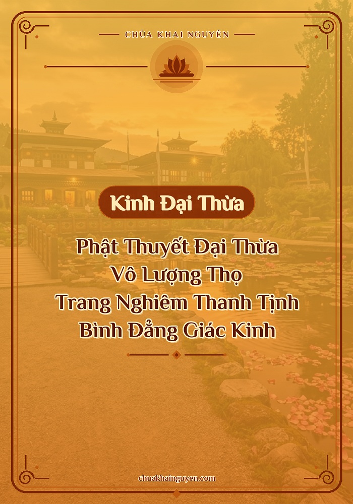 Phật Thuyết Đại Thừa Vô Lượng Thọ Trang Nghiêm Thanh Tịnh Bình Đẳng Giác Kinh