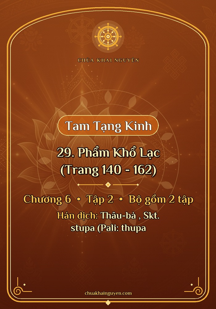 29. Phẩm Khổ Lạc (Trang 140 - 162)