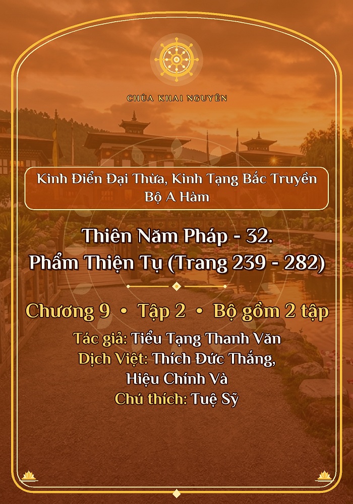 Thiên Năm Pháp - 32. Phẩm Thiện Tụ (Trang 239 - 282)
