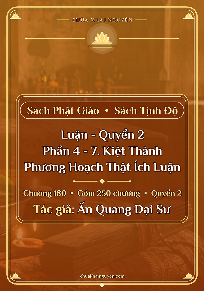 Luận - Quyển 2 - Phần 4 - 7. Kiệt Thành Phương Hoạch Thật Ích Luận