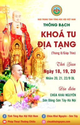 Được sự chấp thuận của các cấp chính quyền, chùa Khai Nguyên tổ chức Khóa tu Địa Tạng 3 ngày 20-22/9/2024 (nhằm 18-20/8 ÂL).