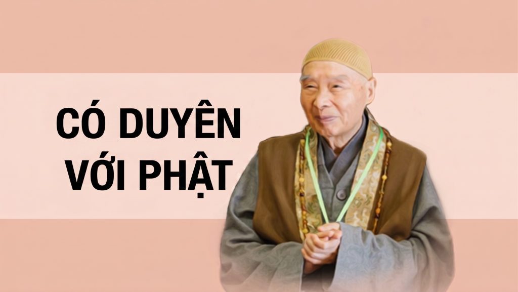 Có Duyên Với Phật