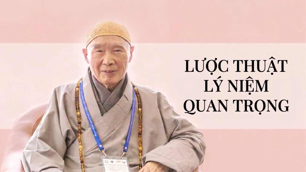 Lược Thuật Lý Niệm Quan Trọng
