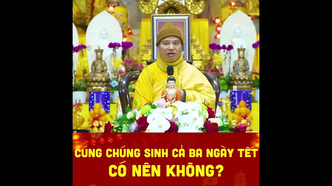 Cúng chúng sinh cả ba ngày tết có nên không?