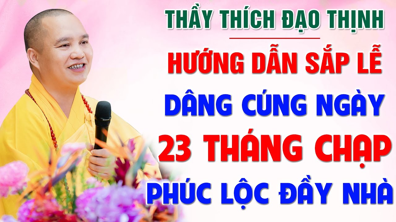 (Excellent!) The teacher guides you in preparing the offerings for the 23rd day of the 12th lunar...
