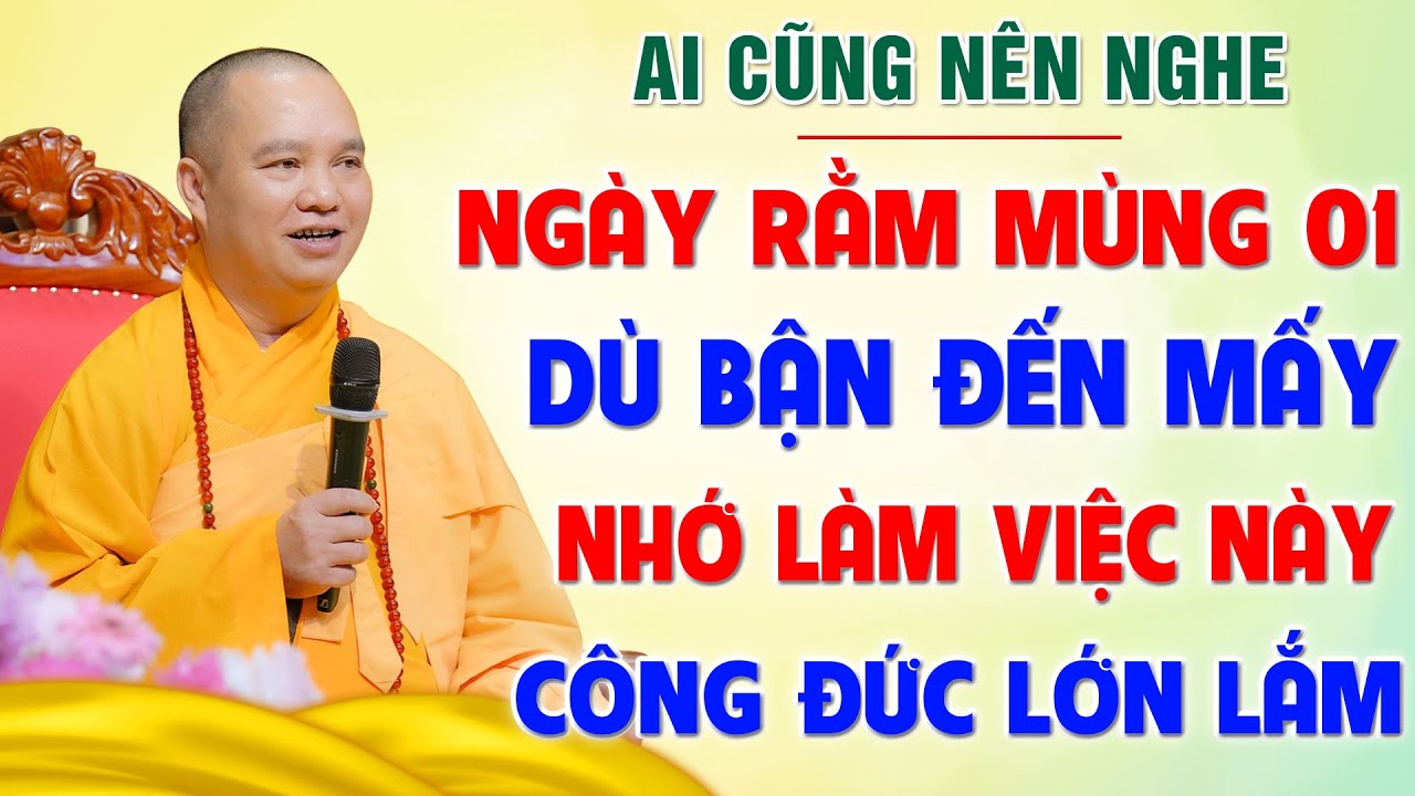 Full Moon Day - First Day of the Lunar Month: No matter how busy you are, remember to do this; it...