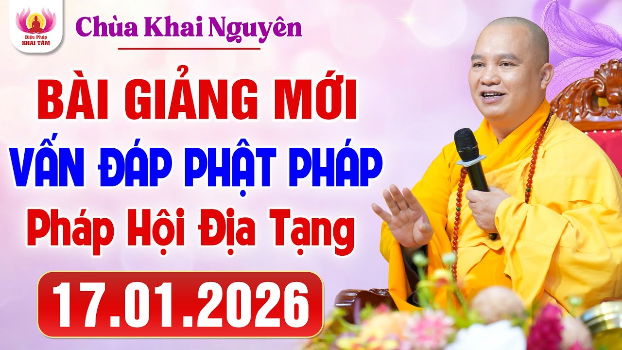 (MỚI NHẤT) VẤN ĐÁP PHẬT PHÁP - Pháp Hội Địa Tạng ngày 17.01.2026 │Thầy Thích Đạo Thịnh