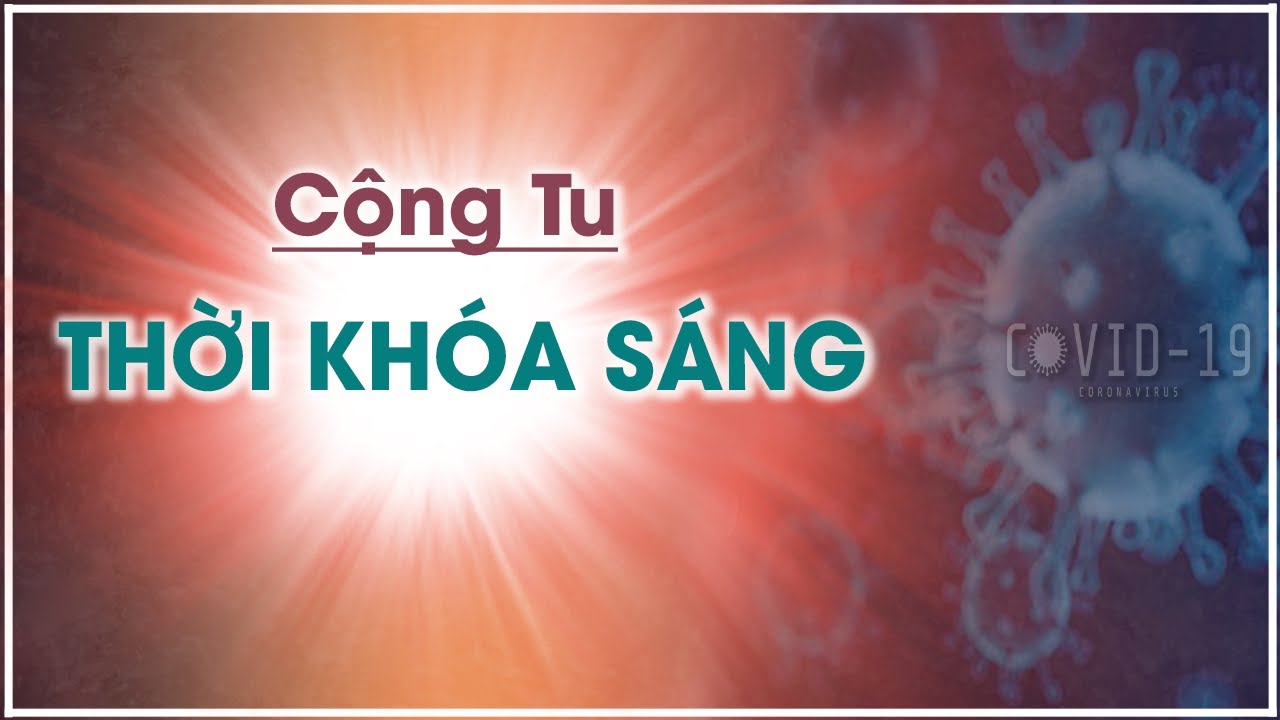 Ngày 21 - Thời khóa sáng: trì Đại Bi-Thập Chú, tụng Kinh Phổ Môn & Học Đạo Đức ( 07/09/2020 )