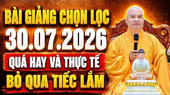 Bài Giảng Chọn Lọc 30.07.2026 