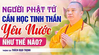 How Should Buddhists Practice Patriotism? | Thích Đạo Thịnh