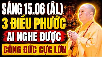 Sáng 15.06 Âm Lịch 