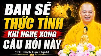(Tối 25.07.2026) Nghe Xong Giật Mình Thức Tỉnh Vì THẦY GIẢNG QUÁ ĐÚNG | TT. Thích Đạo Thịnh