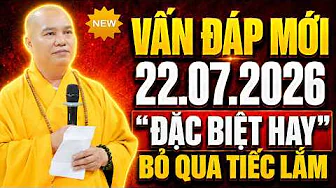 Vấn Đáp Mới 22.07.2026 