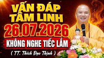 Vấn Đáp Tâm Linh 26.07.2026 