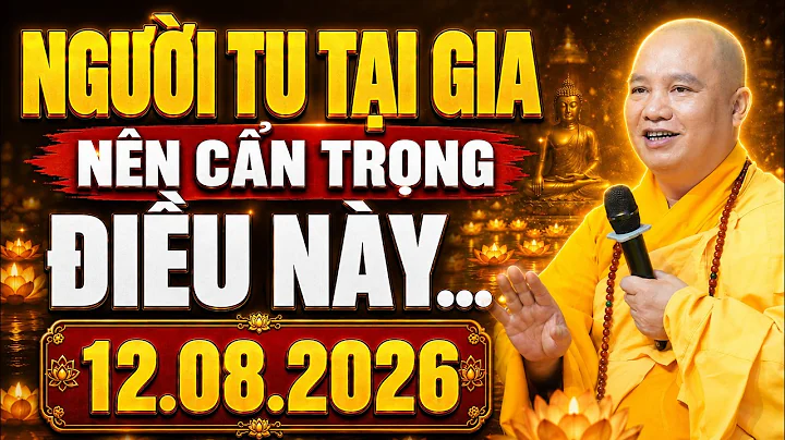 (12.08.2026) Người Tu Tại Gia 
