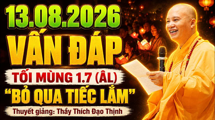 (13.08.2026) Vấn Đáp Tâm Linh 