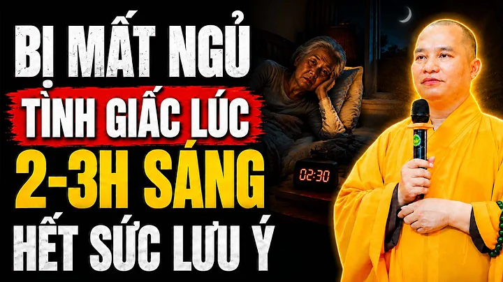 Khi Bị Tỉnh Giấc Giữa Đêm Khoảng 2-3h Sáng - Hãy Làm Điều Này, Bạn Sẽ Thấy Điều Kỳ Diệu (nên nghe)