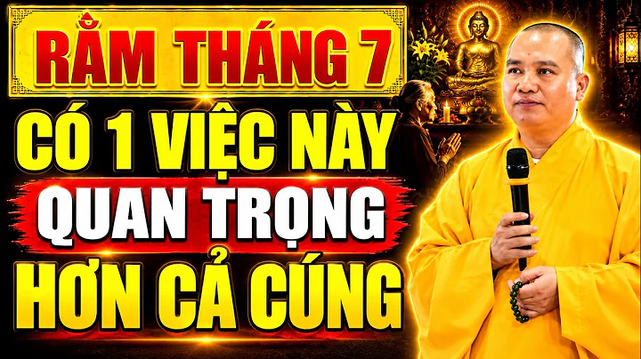 Rằm Tháng 7: 1 Việc Quan Trọng Hơn Cả Cúng – Muốn Cha Mẹ An Lòng Đừng Bỏ Qua Điều Này (ĐỪNG BỎ QUA)