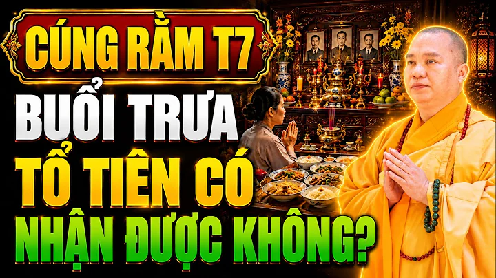 Rằm Tháng 7 Cúng Cơm Buổi Trưa – Tổ Tiên Có Về Nhận Được Không? | TT. Thích Đạo Thịnh