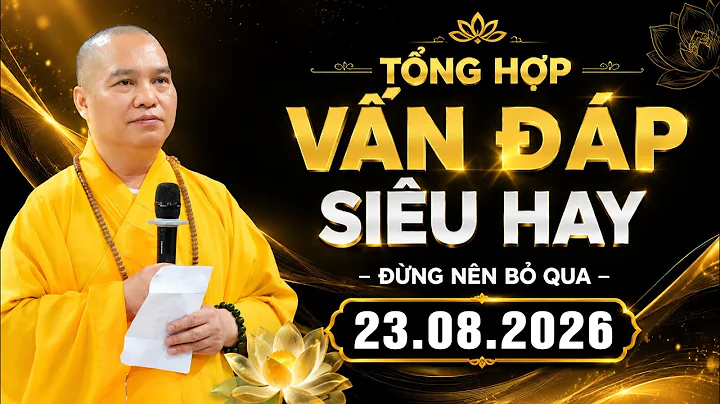 (Rất hay) Tổng hợp những câu hỏi VẤN ĐÁP TÂM LINH - Ai cũng thắc mắc │Thầy Thích Đạo Thịnh