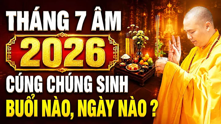 THÁNG 7 ÂM LỊCH 2026, CÚNG CHÚNG SINH BUỔI NÀO NGÀY NÀO ? | Thầy Thích Đạo Thịnh