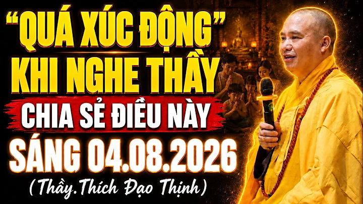 Thật Quá Xúc Động Khi Nghe Thầy Chia Sẻ Điều Này - AI CÓ PHÚC MỚI NGHE ĐƯỢC | Thầy. Thích Đạo Thịnh