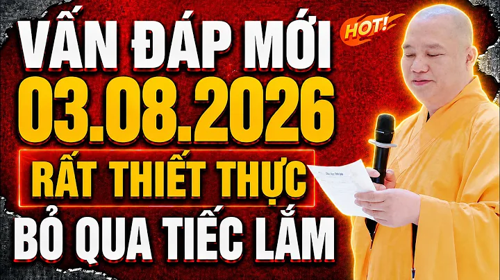 Vấn Đáp Mới 03.08.2026 