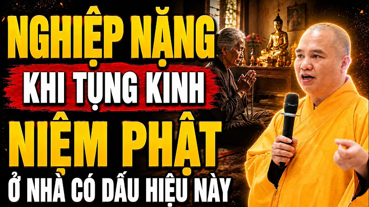 Người Nghiệp Nặng Khi Tụng Kinh Niệm Phật Ở Nhà Thường Có Dấu Hiệu Này - Vấn Đáp Thầy Đạo Thịnh