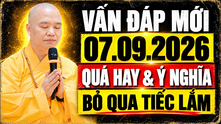 Vấn Đáp Mới 07.09.2026 