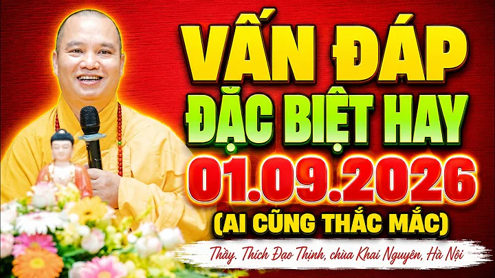 Vấn Đáp Phật Pháp 01.09.2026 