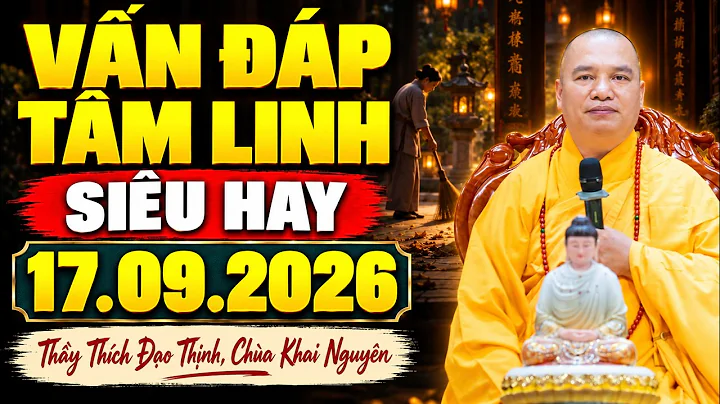 Vấn Đáp Tâm Linh 17.09.2026 