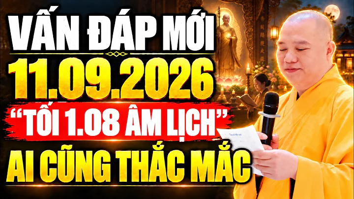 (ĐẶC BIỆT HAY) Vấn Đáp Tâm Linh 118.09.2026 