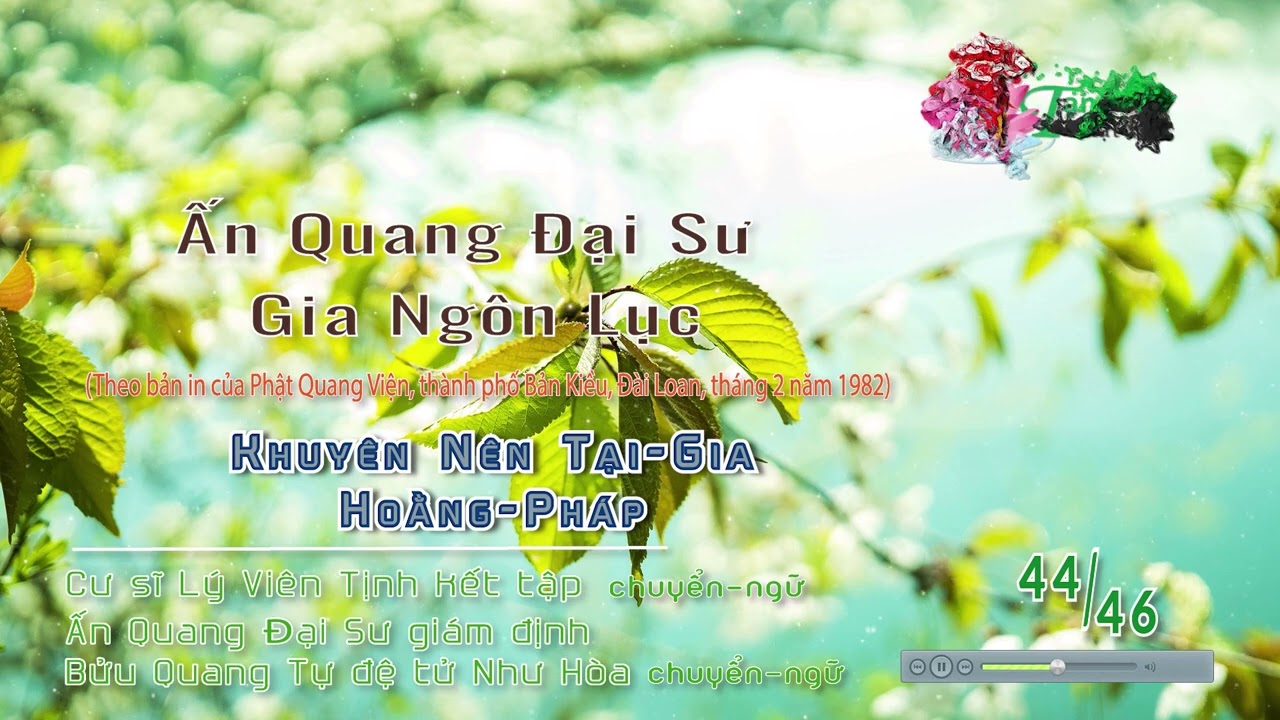 Ấn Quang Đại Sư Gia Ngôn Lục 44/46 - Khuyên Nên Tại Gia Hoằng Pháp