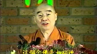 Tập 3/6: Nhận Thức Phật Giáo.mpg | Tịnh Không Lão Pháp sư chủ giảng