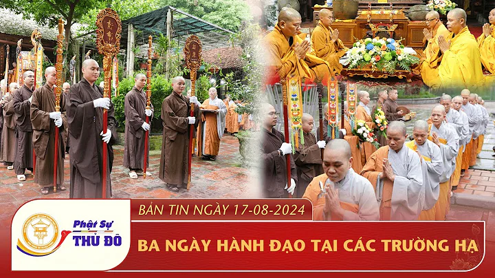 Hà Nội: Trang Nghiêm Ba Ngày Hành Đạo tại các trường Hạ ┃Phật Sự Thủ Đô