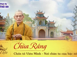 Chùa Ráng - Chốn tổ Viên Minh┃Nơi chân tu của bậc nông tăng┃Phật Sự Thủ Đô