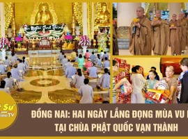Dong Nai: Two Days of Reflection During the Vu Lan Festival at Phat Quoc Van Thanh Pagoda