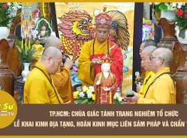 HCMC: Giac Tanh Pagoda hosts Ksitigarbha Sutra Opening Ceremony, completion of the Mulian Repenta...