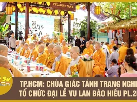 HCMC: Giac Tanh Pagoda Solemnly Holds the Vu Lan Festival of Filial Piety 2570 B.E.