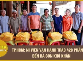 HCMC: Van Hanh Nunnery distributes 420 gift packages to those in need